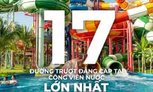 17 đường trượt nước siêu chất