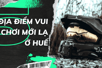 Những địa điểm vui chơi mới lạ ở Huế mà bạn không nên bỏ qua