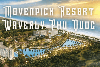 Movenpick Resort Waverly Phu Quoc - The Precious "Gem" of Ong Lang Beach