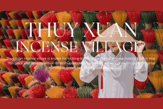 Discover Thuy Xuan Incense Village - Quiet Beauty In The Heart Of Hue Ancient Capital
