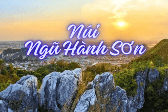Núi Ngũ Hành Sơn - Nét đẹp kết hợp của núi, biển, tâm linh