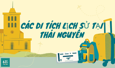 Top 12+ di tích lịch sử tại Thái Nguyên mang dấu ấn lịch sử hào hùng Việt Nam
