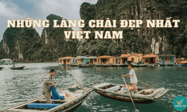 Mê mẩn với 10 làng chài đẹp nhất Việt Nam