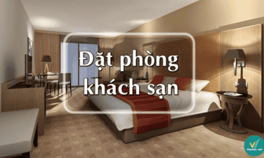 Mẹo đặt phòng khách sạn giá rẻ dành cho những tín đồ du lịch không thể bỏ qua