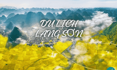 22 điểm du lịch tại Lạng Sơn tuyệt đẹp gây sốt hội xê dịch