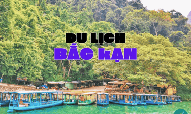 Top 20+ địa điểm du lịch tại Bắc Kạn được săn đón nhất