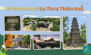 Điểm qua 10+ di tích lịch sử tại Thừa Thiên Huế độc đáo, thiêng liêng