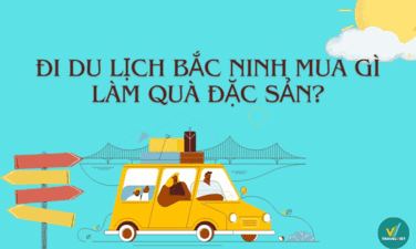 Đi du lịch tại Bắc Ninh thì mua gì về làm quà?