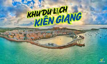 基恩·吉安（Kien Giang）旅游胜地的前7名“吸引顾客”