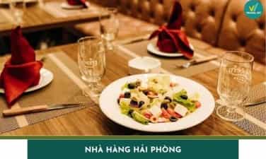 Top 16 nhà hàng Hải Phòng ngon rẻ cho tín đồ ẩm thực