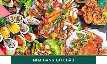 Top 7 nhà hàng Lai Châu ngon đậm đà hương vị Tây Bắc