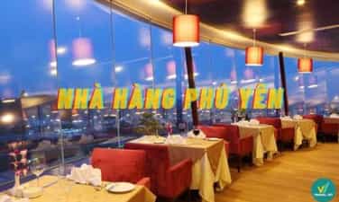 Top 9 nhà hàng Phú Yên ngon - bổ - rẻ nên thử ngay