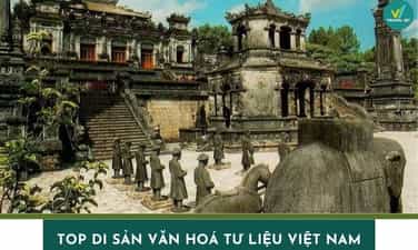 Top di sản văn hoá tư liệu Việt Nam được UNESCO công nhận