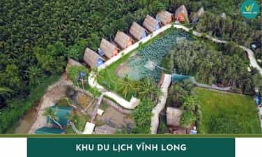Top 10 khu du lịch Vĩnh Long đậm chất miệt vườn