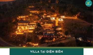 Bật mí 5 Villa tại Điện Biên vừa đẹp vừa giá hợp lý