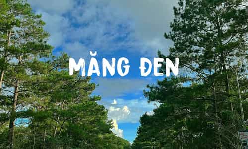 Du lịch Măng Đen khám phá vẻ đẹp thiên nhiên đại ngàn