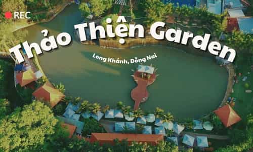Thảo Thiện Garden - Thiên Đường Giải Trí Và Nghỉ Dưỡng Bên Trong Thành Phố Long Khánh