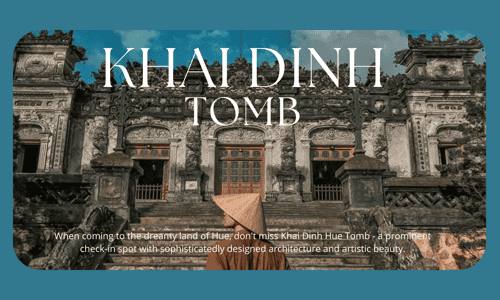 Khai Dinh Tomb: The Timeless Beauty Of Mausoleum Architecture