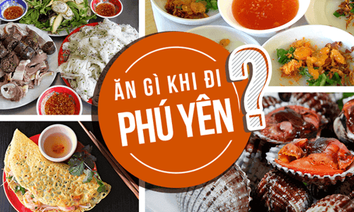 Xuýt xoa với những món ngon Phú Yên làm say lòng các tín đồ ẩm thực