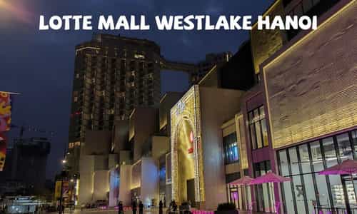 Lotte Mall Tây Hồ - Trung tâm giải trí đa phương tiện tại Hà Nội