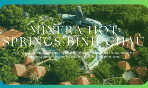 Minera Hot Springs Binh Chau - Not A New Destination But Never Stops "Causing Storms"