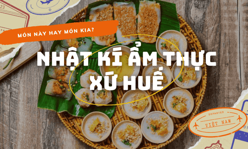 Nhật kí ẩm thực xứ Huế