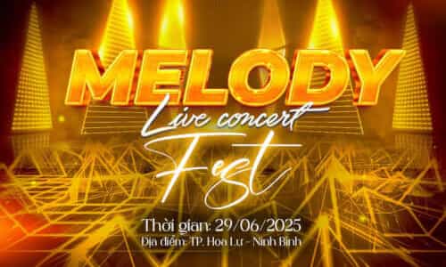 Sẵn Sàng Hòa mình vào không khí sôi động của Melody Live Concert Fest 2025