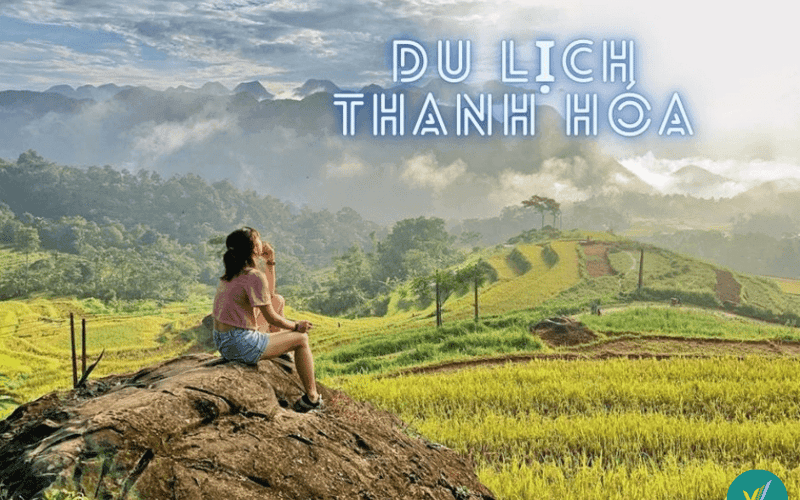 Top 14 điểm du lịch tại Thanh Hóa tuyệt đẹp bạn không thể bỏ lỡ