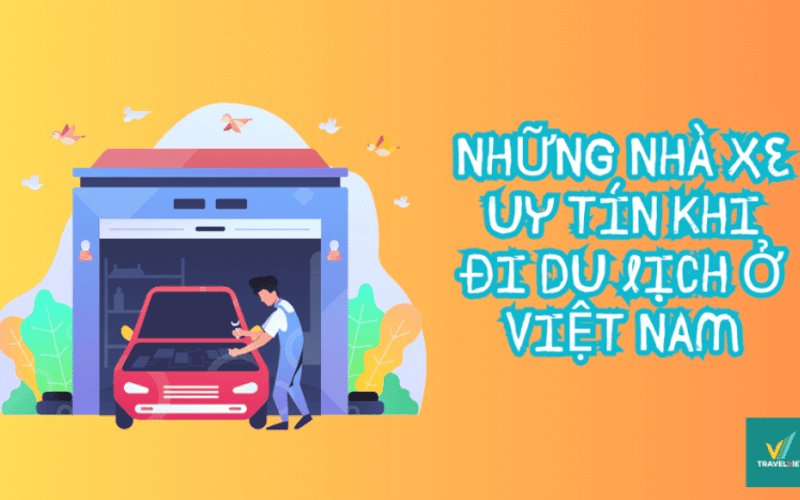 今天在越南旅行时的信誉良好的汽车公司