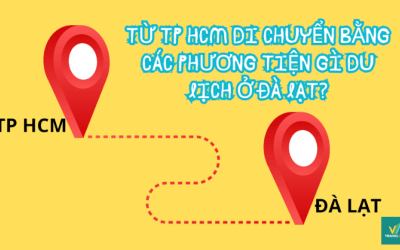 如何从 胡志明市 往 大叻?