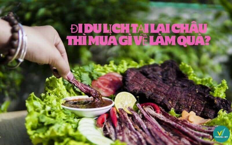 Đi du lịch tại Lai Châu thì mua gì về làm quà?