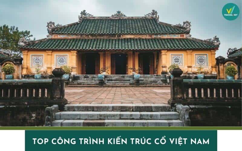 越南必游古建筑:每一座都是活的历史画卷