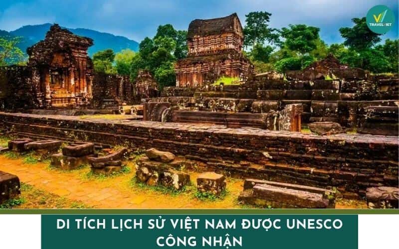 盘点越南:6个联合国教科文组织认证的必访历史遗迹