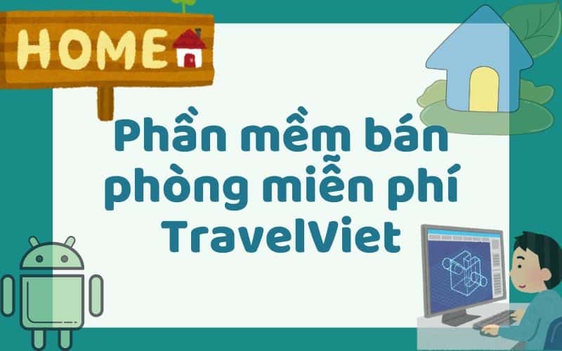 适用于酒店和民宿的免费客房销售软件 - TravelViet