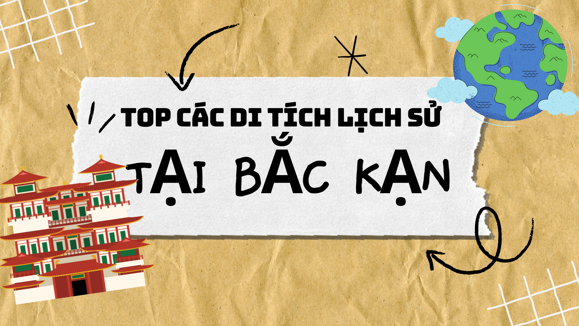 Danh sách các di tích lịch sử tại Bắc Kạn nổi tiếng