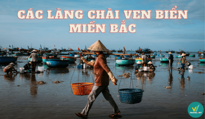 越南北部4个最美丽的沿海渔村