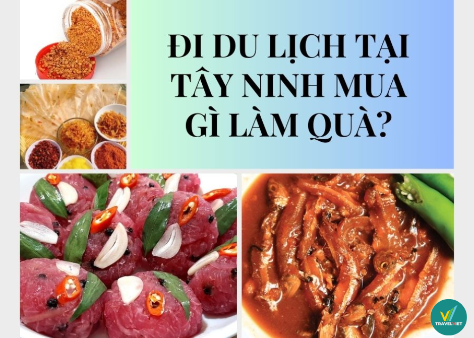 What to buy as a gift when traveling to Tay Ninh?