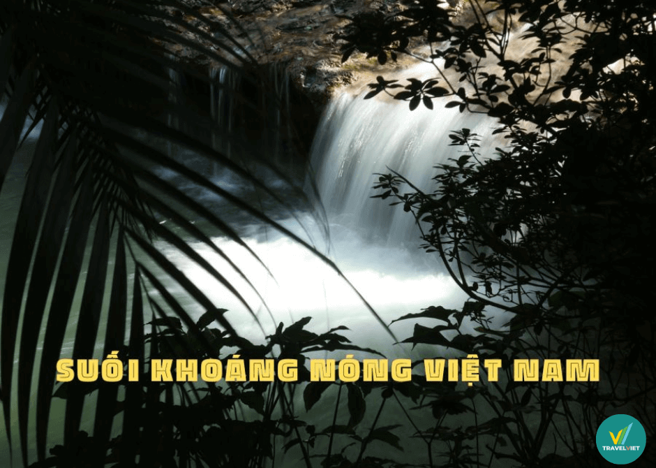 让游客着迷的越南十大著名热矿泉