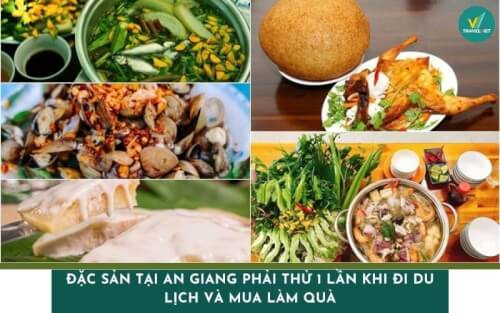 Specialties in An Giang must try once when traveling and buying as gifts
