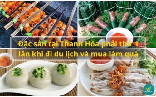 Specialties in Thanh Hoa must try once when traveling and buying as gifts