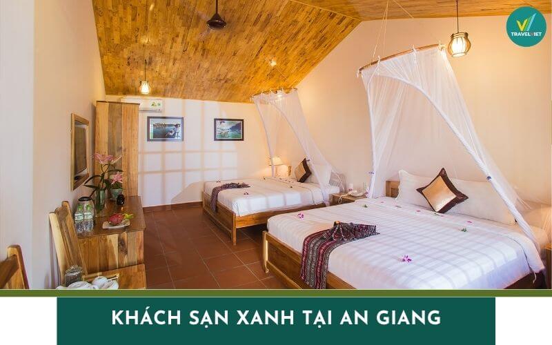 Top 12 khách sạn xanh tại An Giang chất lượng, view tuyệt đẹp