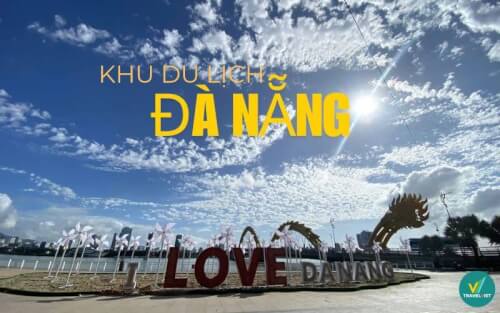 Top 9 Da Nang tourist resorts are beautiful, extremely good check-in