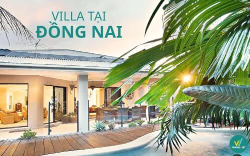 Top 6 Villa in Dong Nai beautiful, good price, favorite